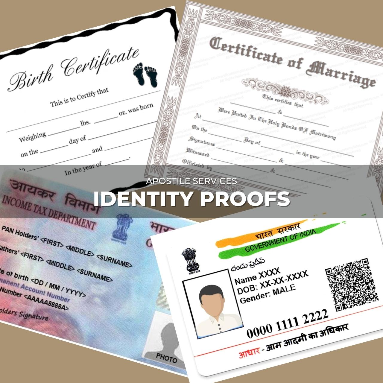 PAN, Aadhar, Marriage Certificate, Birth Certificate etc