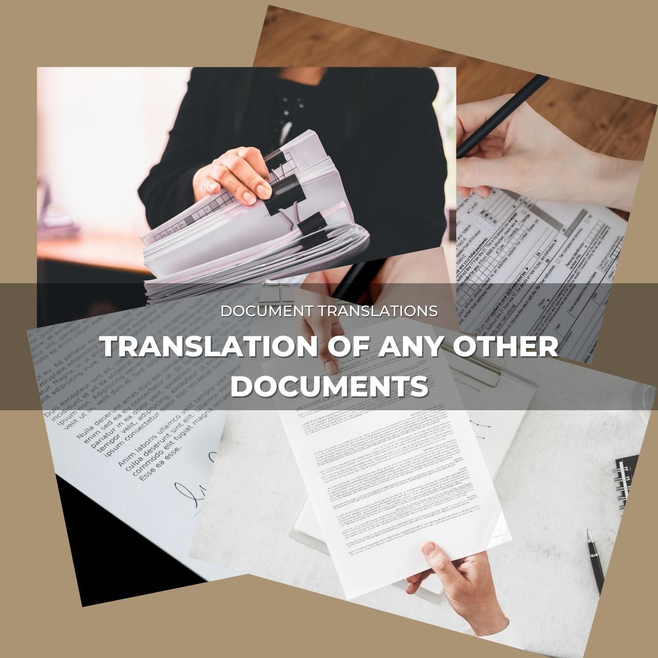 Translation of any other documents
