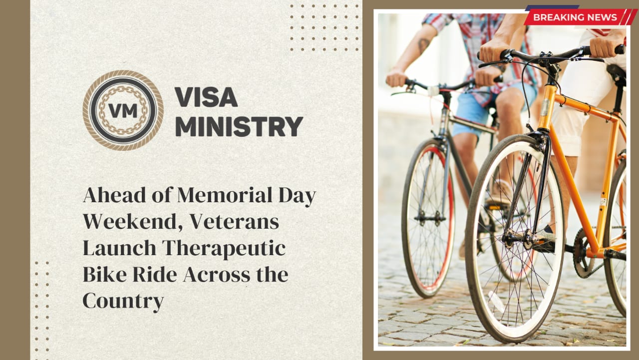 AHEAD OF MEMORIAL DAY WEEKEND, VETERANS LAUNCH THERAPEUTIC BIKE RIDE ACROSS THE COUNTRY