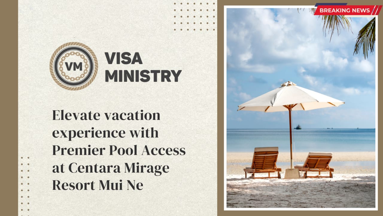 Elevate vacation experience with Premier Pool Access at Centara Mirage Resort Mui Ne