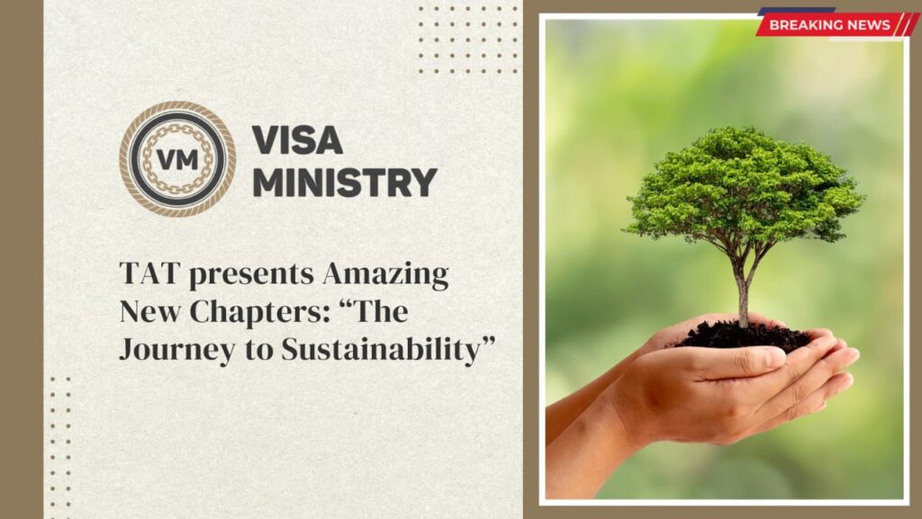 TAT presents Amazing New Chapters “The Journey to Sustainability”
