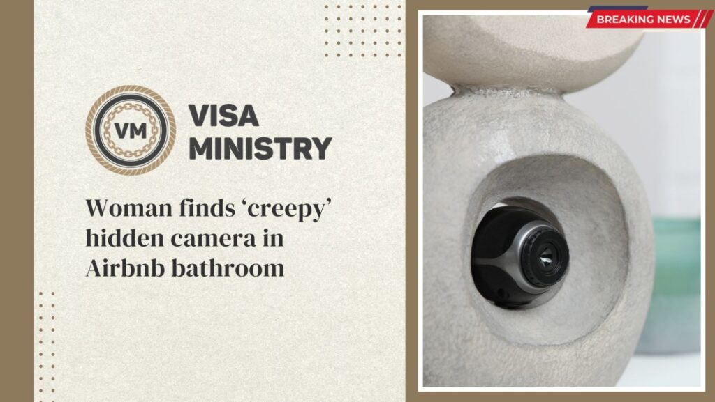 Woman finds ‘creepy’ hidden camera in Airbnb bathroom