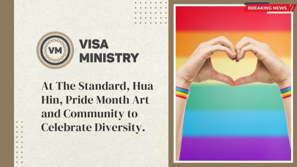 At The Standard, Hua Hin, Pride Month Art and Community to Celebrate Diversity