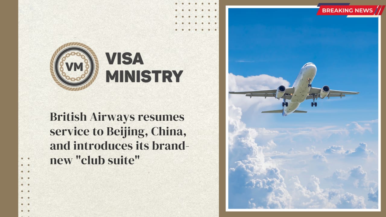 British Airways resumes service to Beijing, China, and introduces its brand-new “club suite”