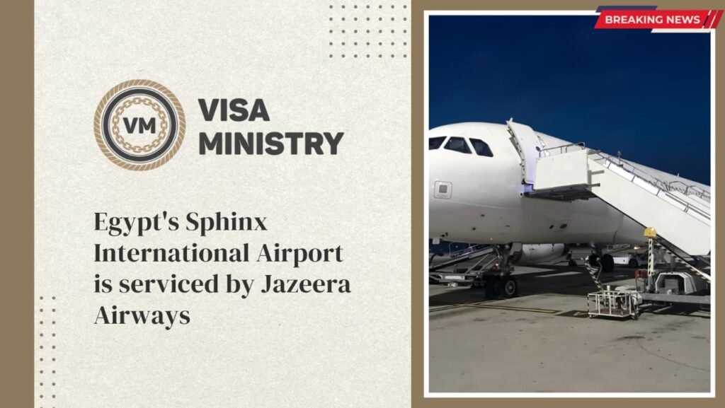 Egypt's Sphinx International Airport is serviced by Jazeera Airways
