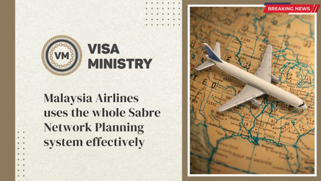 Malaysia Airlines uses the whole Sabre Network Planning system effectively