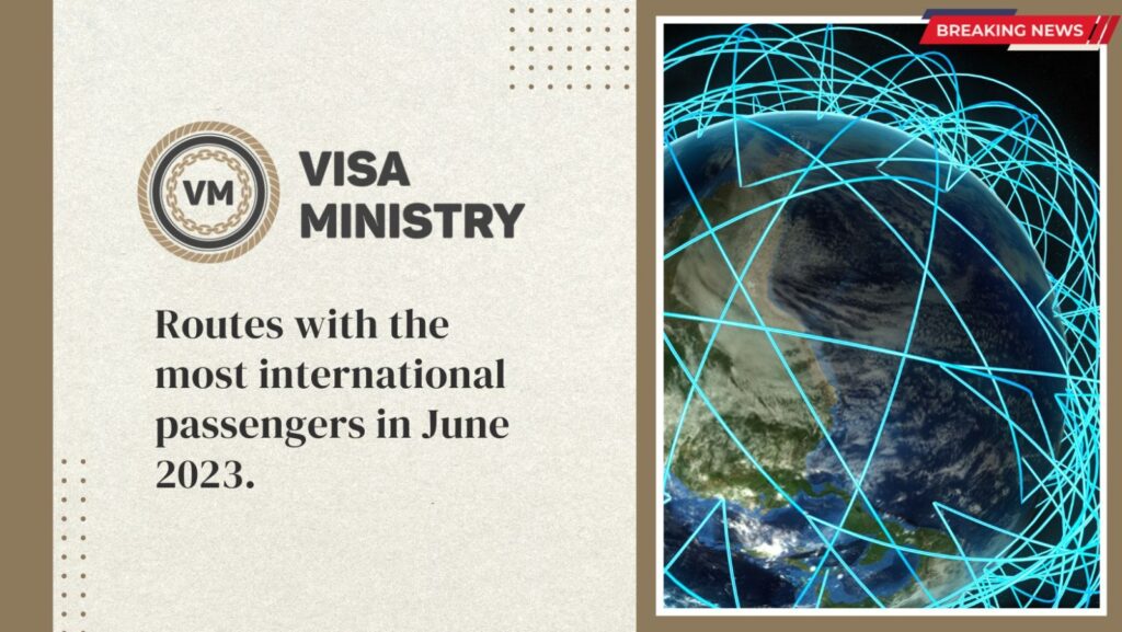 Routes with the most international passengers in June 2023