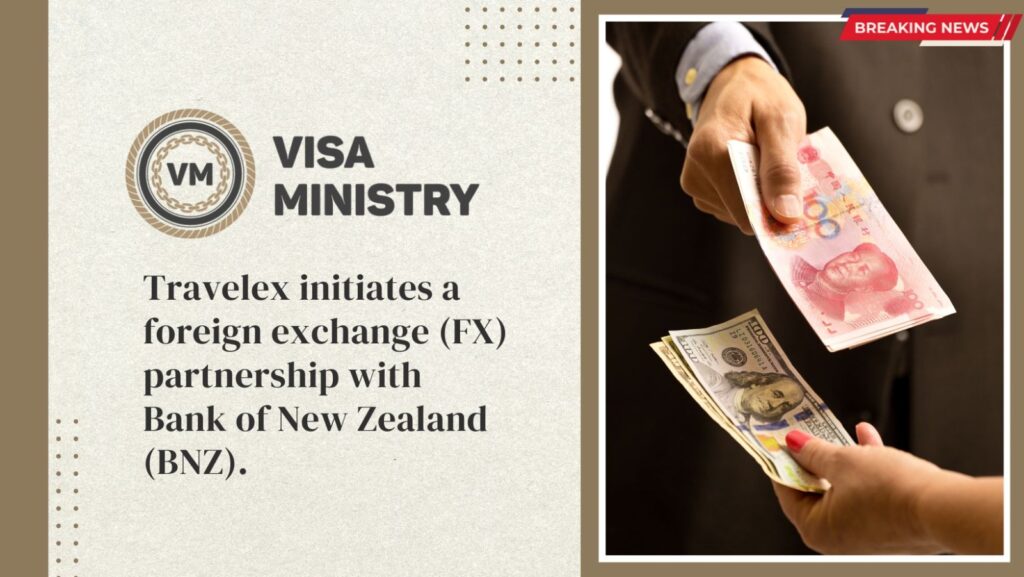 Travelex initiates a foreign exchange (FX) partnership with Bank of New Zealand (BNZ)