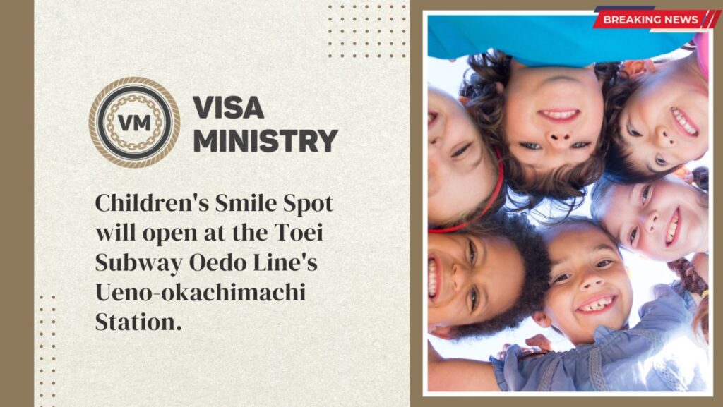 Children's Smile Spot will open at the Toei Subway Oedo Line's Ueno-okachimachi Station.