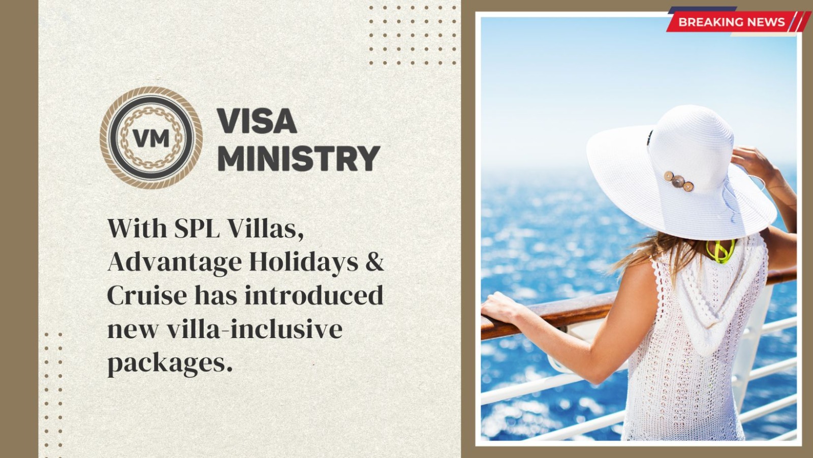 With SPL Villas, Advantage Holidays & Cruise has introduced new villa-inclusive packages