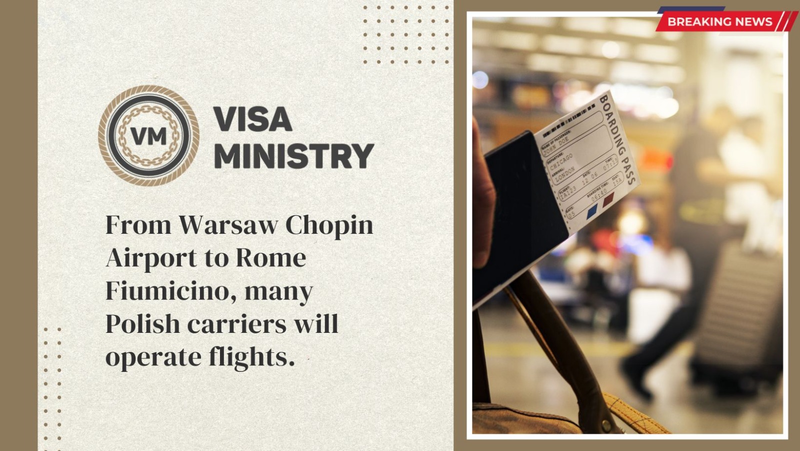 From Warsaw Chopin Airport to Rome Fiumicino, many Polish carriers will operate flights.