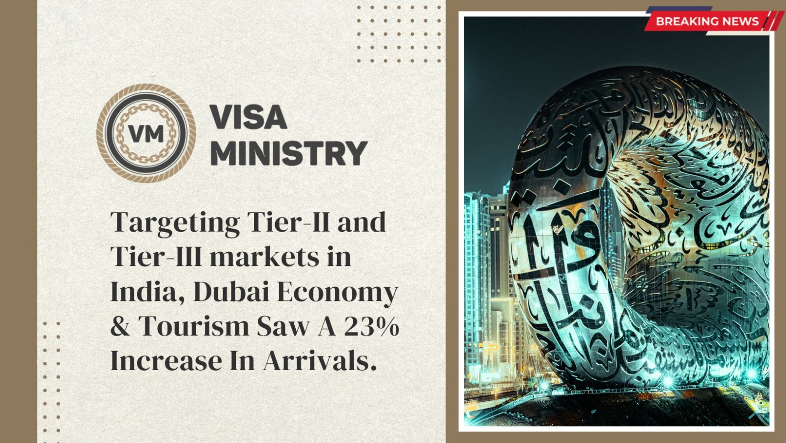 Targeting Tier-II and Tier-III markets in India, Dubai Economy & Tourism Saw A 23% Increase In Arrivals.