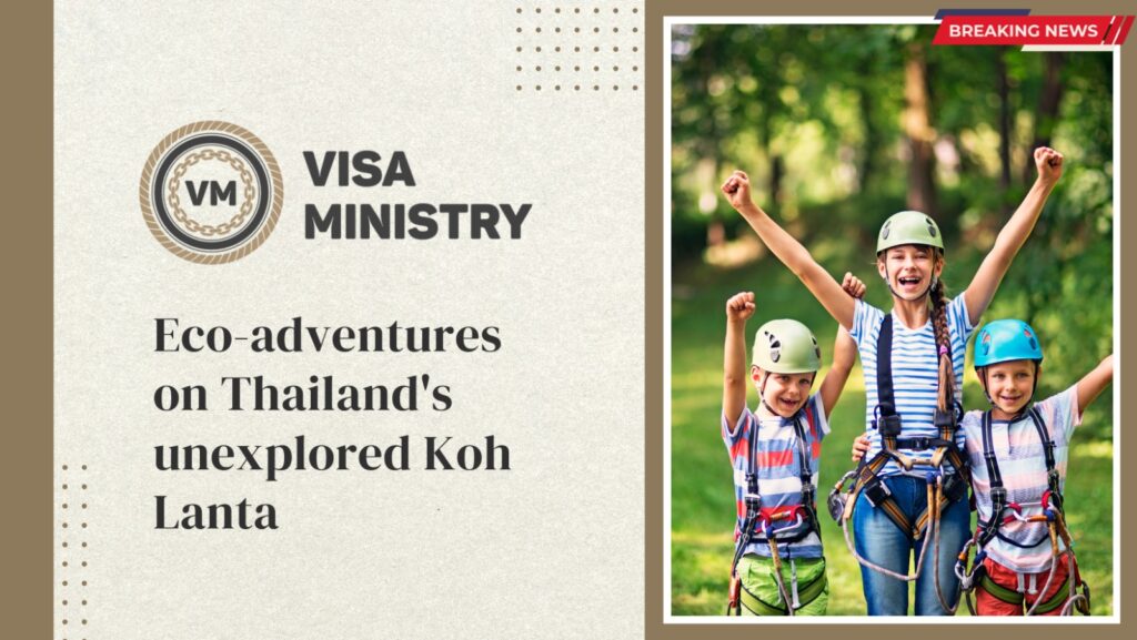 Eco-Adventures on Thailand's Unexplored Koh Lanta