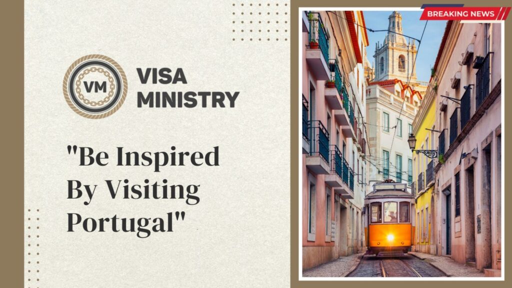 Be Inspired By Visiting Portugal