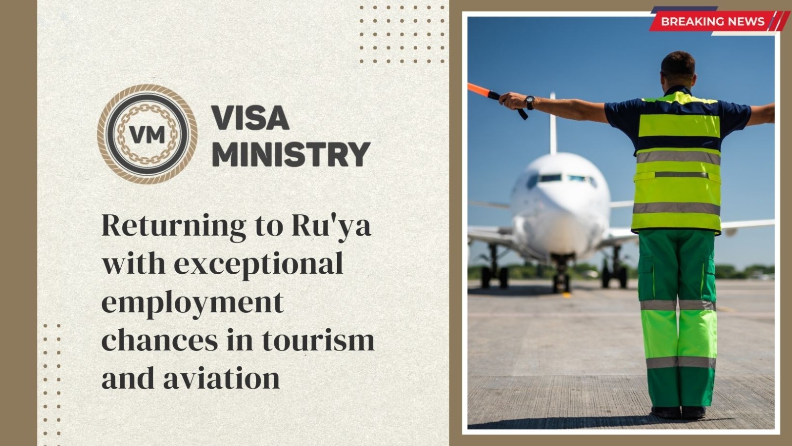 Returning to Ru’ya with exceptional employment chances in tourism and aviation