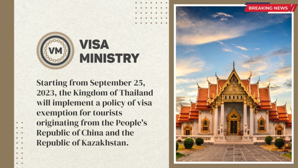 Starting from September 25, 2023, the Kingdom of Thailand will implement a policy of visa exemption for tourists originating from the People's Republic of China and the Republic of Kazakhstan.