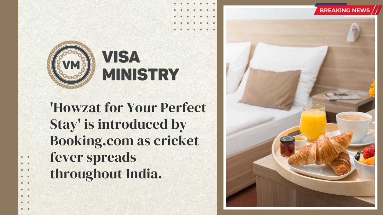 ‘Howzat for Your Perfect Stay’ is introduced by Booking.com as cricket fever spreads throughout India.