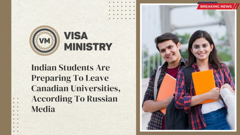 Indian Students Are Preparing To Leave Canadian Universities, According To Russian Media