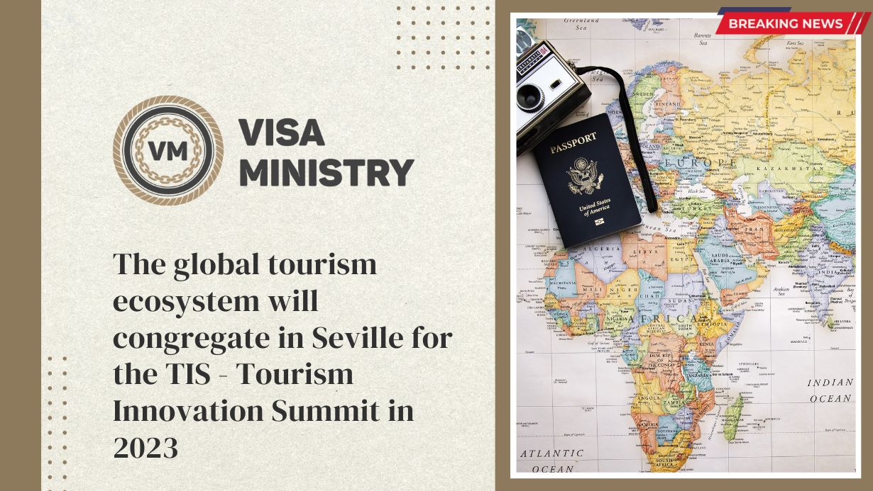 The global tourism ecosystem will congregate in Seville for the TIS – Tourism Innovation Summit in 2023.