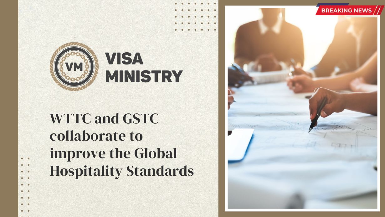 WTTC and GSTC collaborate to improve the Global Hospitality Standards