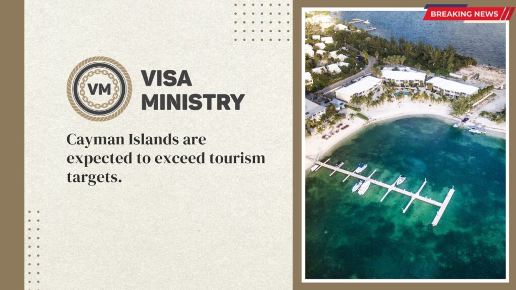 Cayman Islands are expected to exceed tourism targets.