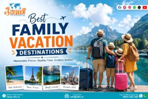 Best Family Vacation Destinations